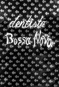 Dentista Bossa-Nova