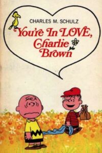 Você Está Apaixonado, Charlie Brown