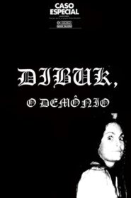 Dibuk – O Demônio