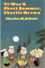 Foi Um Rápido Verão, Charlie Brown